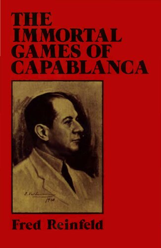 The Immortal Games of Capablanca