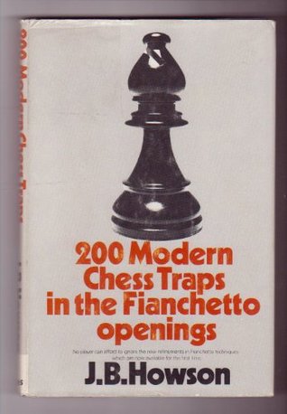 Two Hundred Modern Chess Traps In The Fianchetto Openings