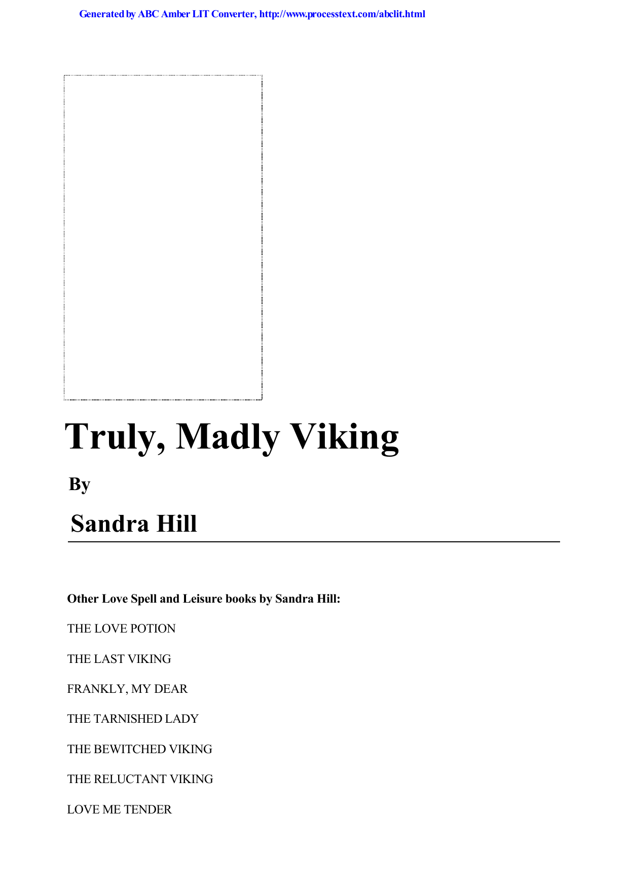 Truly, Madly Viking