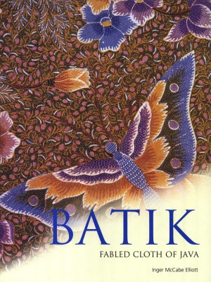 Batik  Fabled Cloth of Java