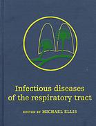 Infectious Diseases of the Respiratory Tract