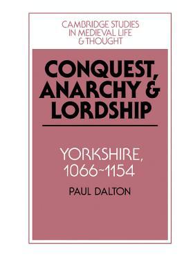 Conquest, Anarchy and Lordship