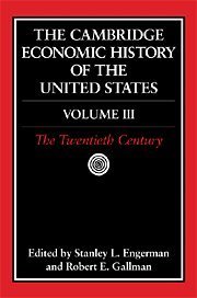 The Cambridge Economic History of the United States, Volume 3