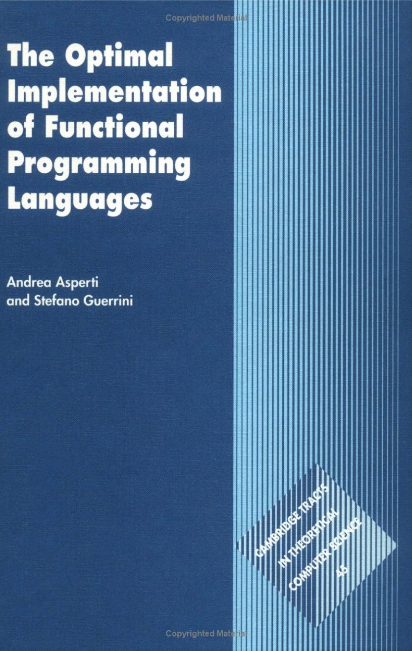 The Optimal Implementation of Functional Programming Languages