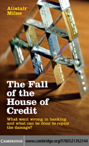 The Fall of the House of Credit