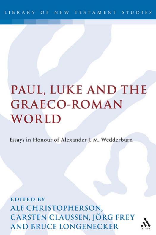 Paul, Luke and the Graeco-Roman World