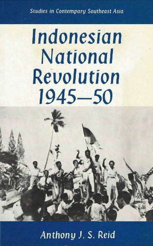 Indonesian National Revolution 1945-50