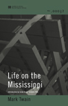Life on the Mississippi (World Digital Library Edition)