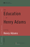 The Education of Henry Adams (World Digital Library Edition)