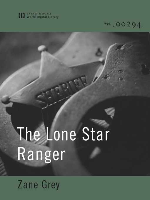 The Lone Star Ranger (World Digital Library Edition)