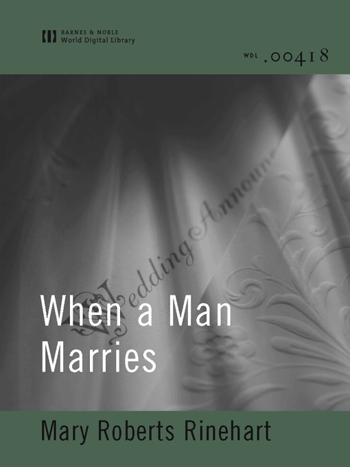 When a Man Marries (World Digital Library Edition)