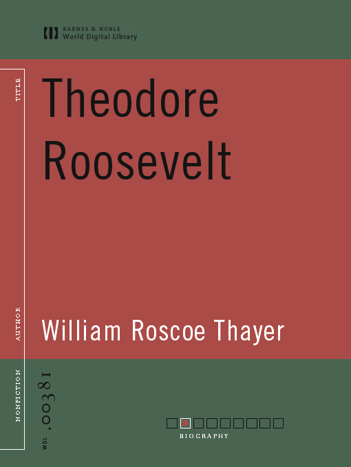 Theodore Roosevelt (World Digital Library Edition)