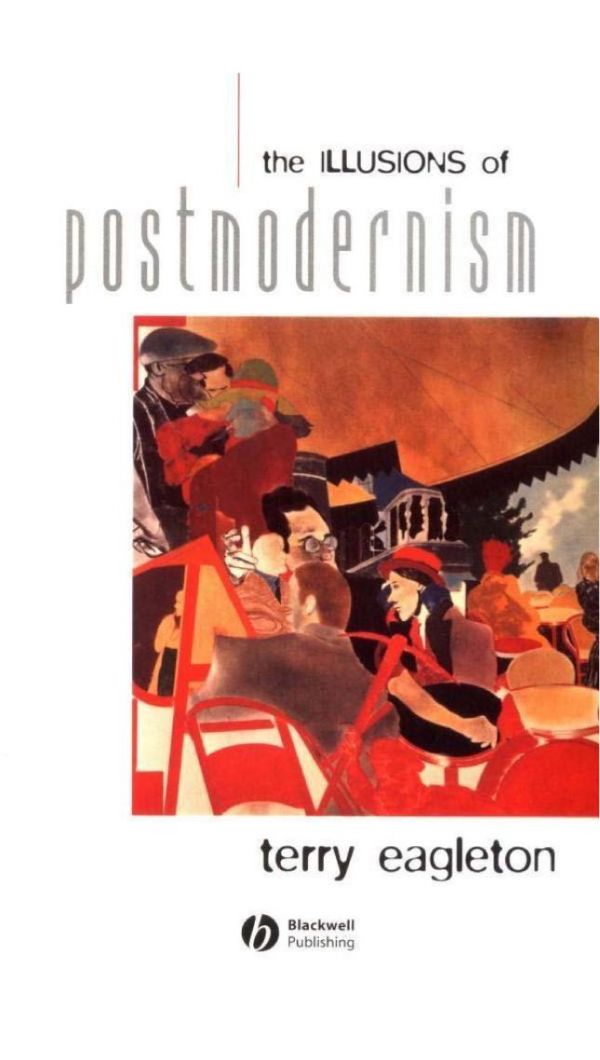 The Illusions of Postmodernism