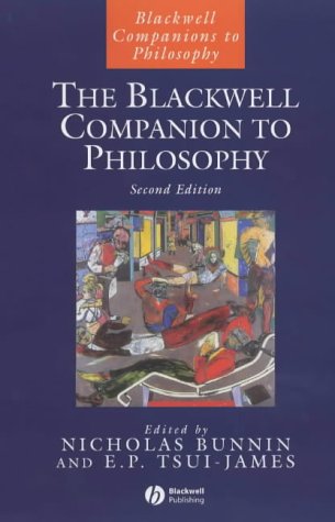 The Blackwell Companion to Philosophy