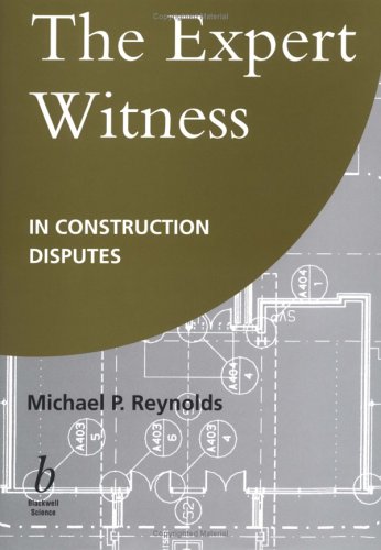 The Expert Witness In Construction Disputes