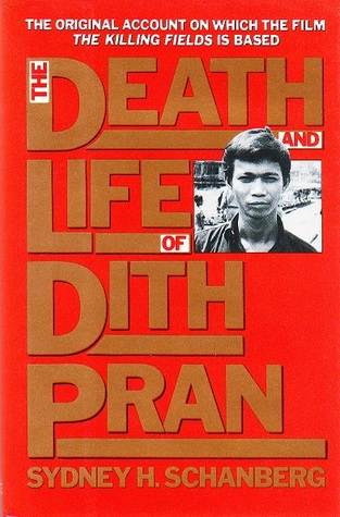 The Death and Life of Dith Pran