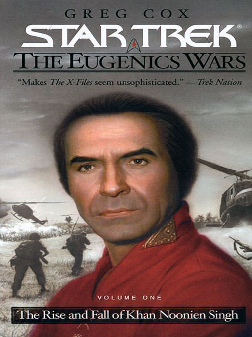 The Rise and Fall of Khan Noonien Singh