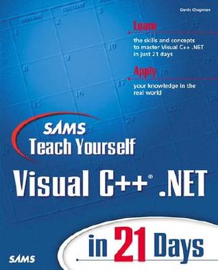 Sams Teach Yourself Visual C++.Net in 21 Days