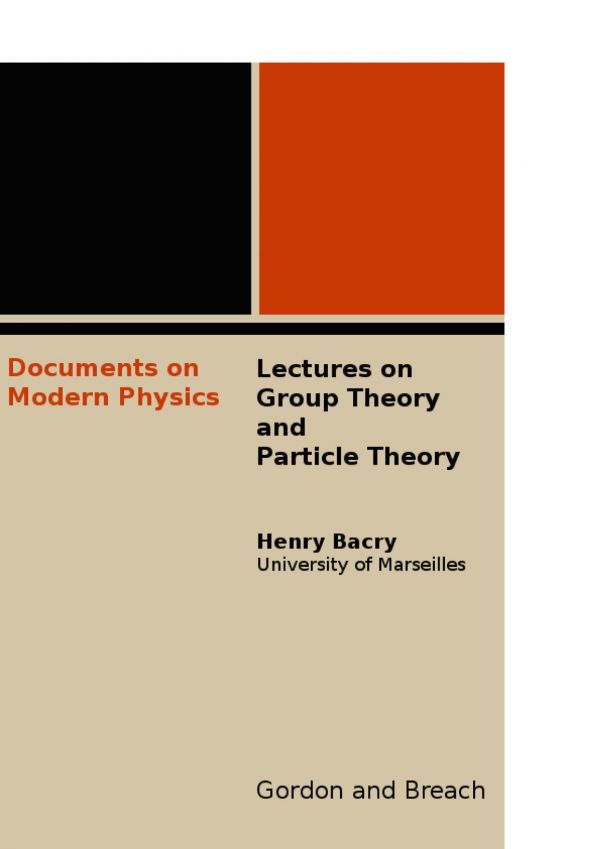 Lectures on Group Theory Parti