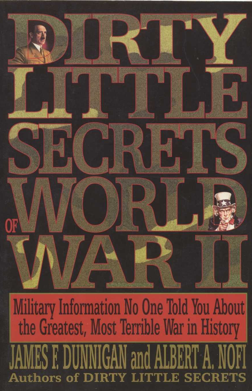 Dirty Little Secrets of World War II