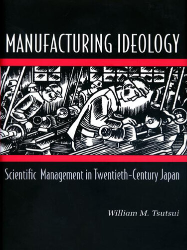 Manufacturing Ideology