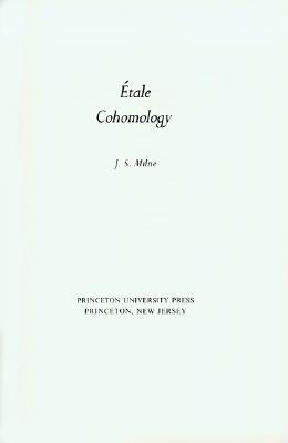�tale Cohomology (Pms-33), Volume 33