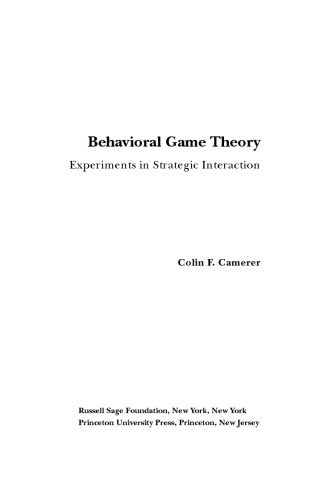 Behavioral Game Theory