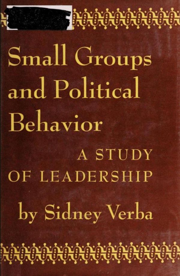 Small Groups and Political Behavior