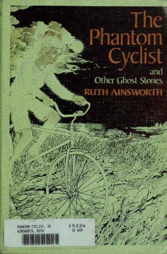 The Phantom Cyclist and Other Ghost Stories