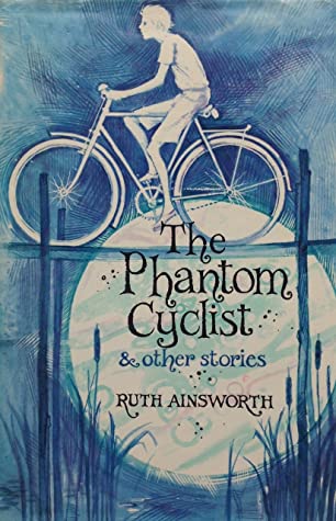 The Phantom Cyclist, and Other Ghost Stories