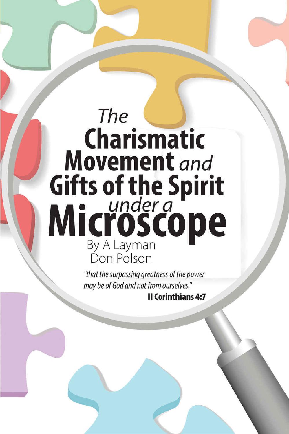 The Charismatic Movement and Gifts of the Spirit Under a Microscope