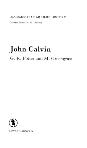 John Calvin (Documents of Modern History Series)