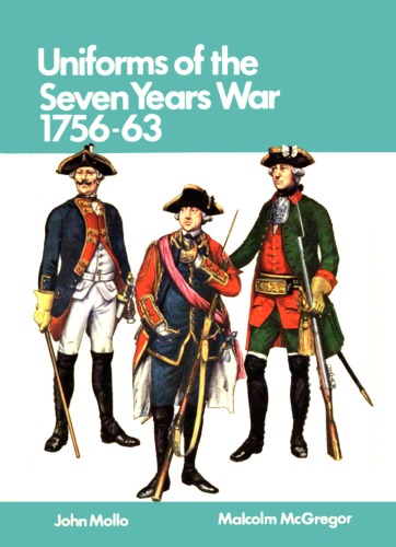 Uniforms Of The Seven Years War, 1756 1763