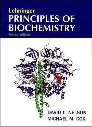 Lehninger Principles of Biochemistry Lecture Notebook