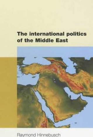 The International Politics Of The Middle East