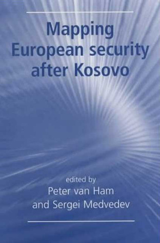 Mapping European Security After Kosovo