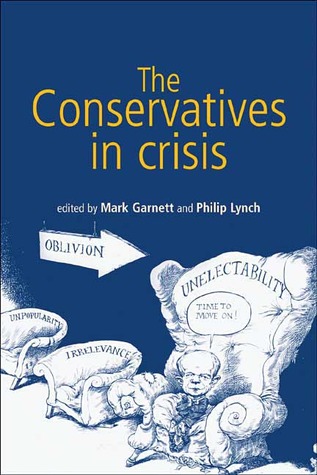 The Conservatives in Crisis