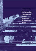 A Short Course In Soil Structure Engineering Of Deep Foundations, Excavations And Tunnels