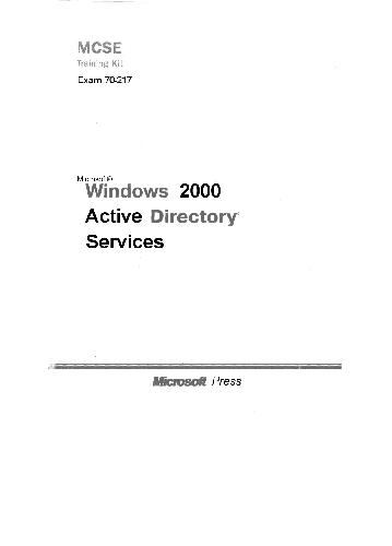 MCSE Training Kit Microsoft Windows 2000 Active Directory Services