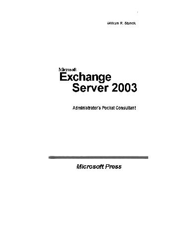 Microsoft® Exchange Server 2003 Administrator's Pocket Consultant