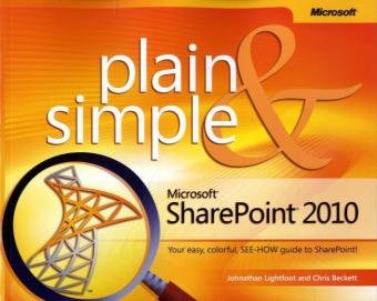 Microsoft® SharePoint® 2010 Plain &amp; Simple