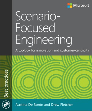 Scenario-Focused Engineering