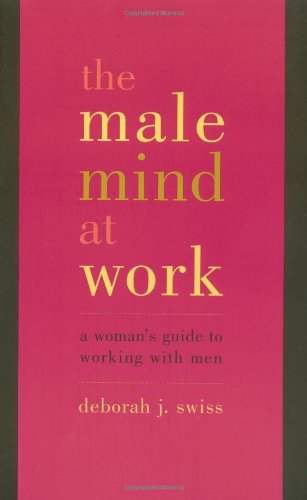 The Male Mind At Work