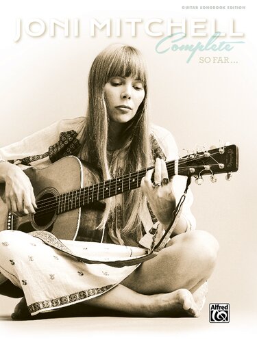 Joni Mitchell -- Complete So Far