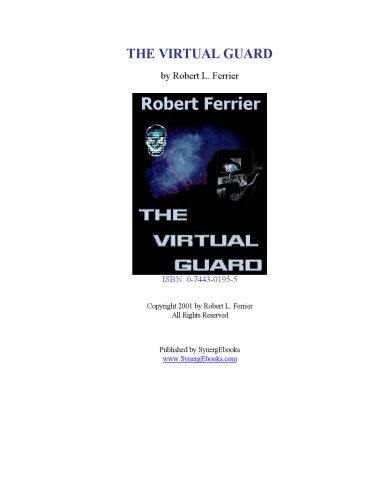 The Virtual Guard