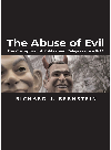 The Abuse of Evil