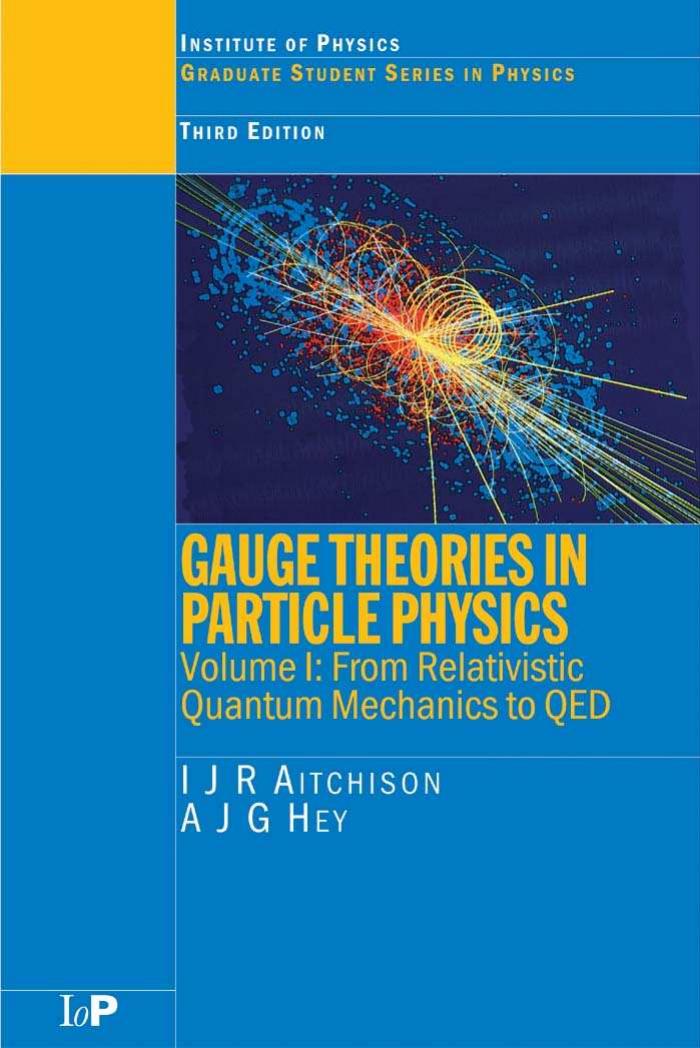 Gauge Theories in Particle Physics, Volume 1