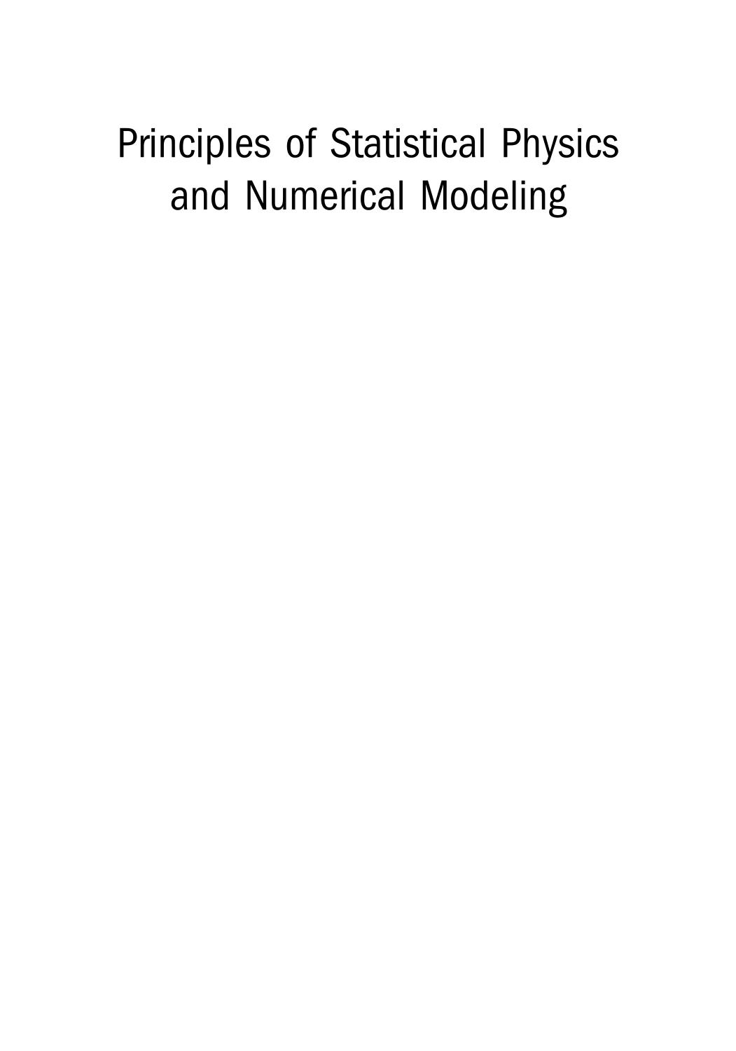 Principles of Statistical Physics and Numerical Modeling