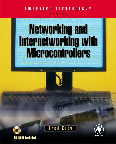 Networking and Internetworking with Microcontrollers [With CDROM]