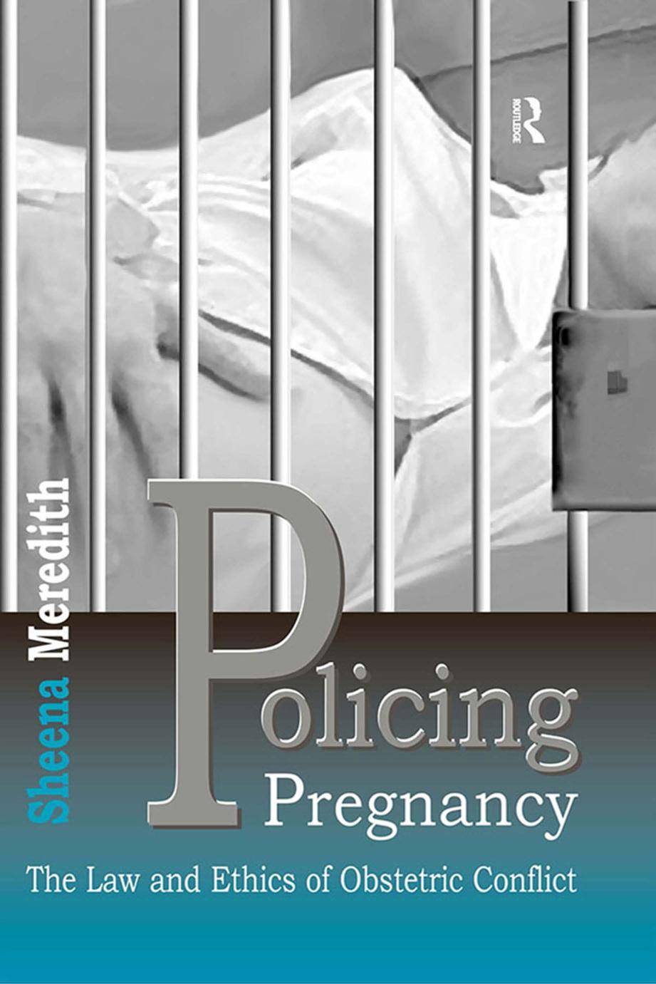 Policing Pregnancy